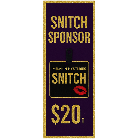 6. Snitch Sponsor $20 Tip