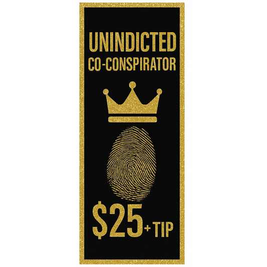 7. Unindicted Co-Conspirator $25 tip